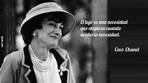 coco chanel el lujo es una necesidad|coco chanel mensajes.